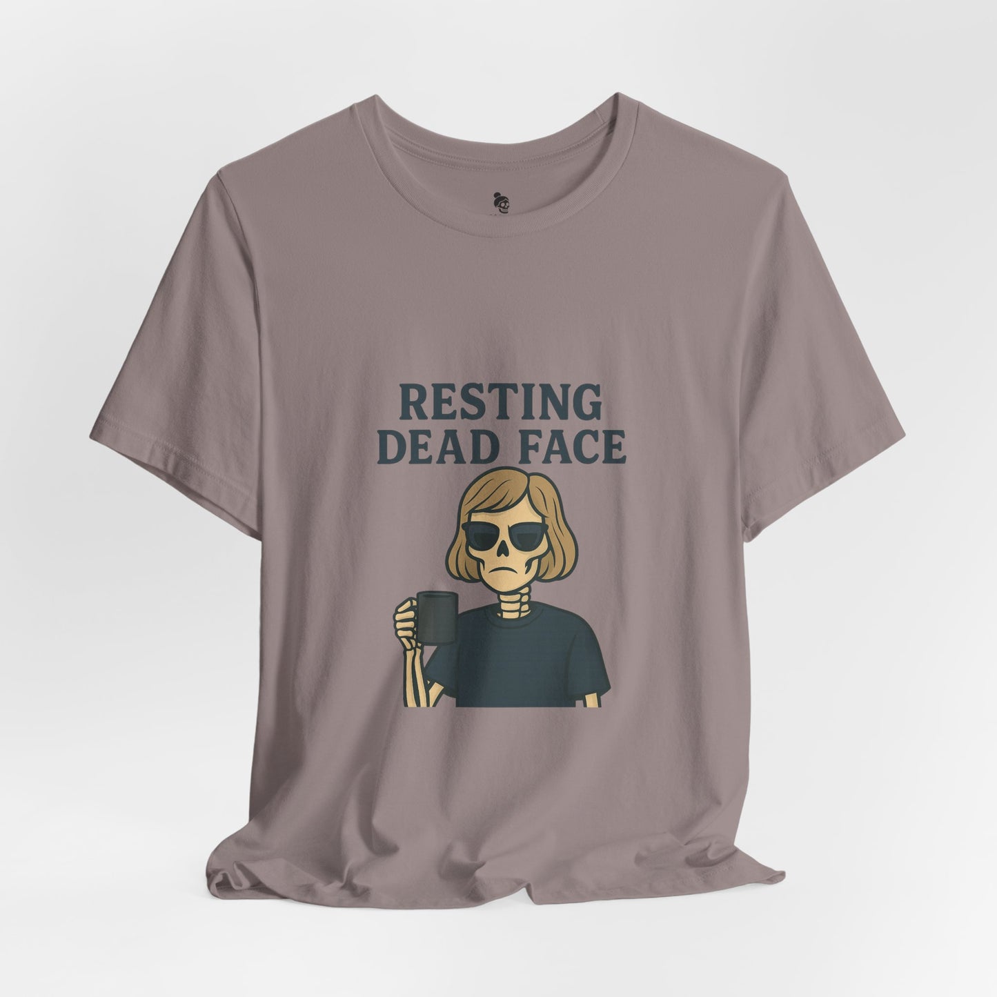 Resting Dead Face T-Shirt / Funny Skeleton Coffee Shirt | Burnout Humor Tee for Women | Dead Mans Club / Resting Dead Face Unisex Tee