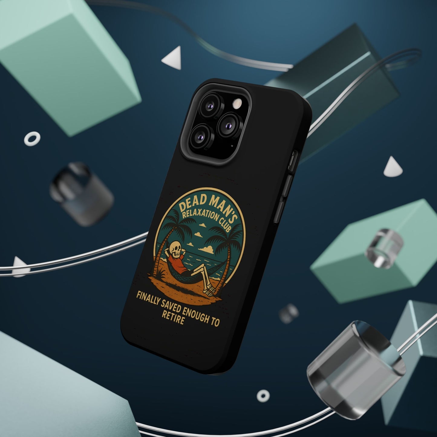Dead Mans Relaxation Club iPhone Case / Finally Saved Enough to Retire Skeleton Beach Design