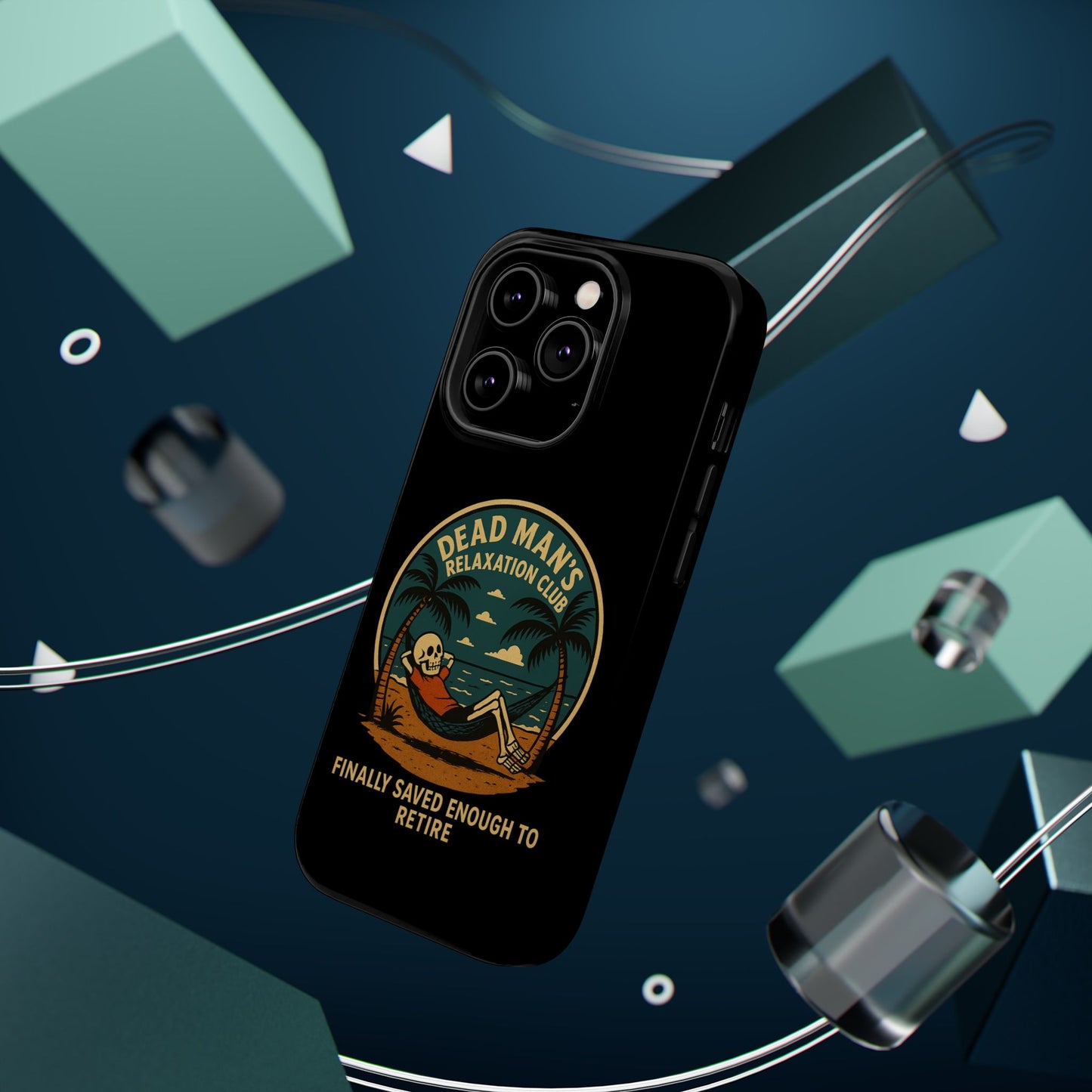 Dead Mans Relaxation Club iPhone Case / Finally Saved Enough to Retire Skeleton Beach Design