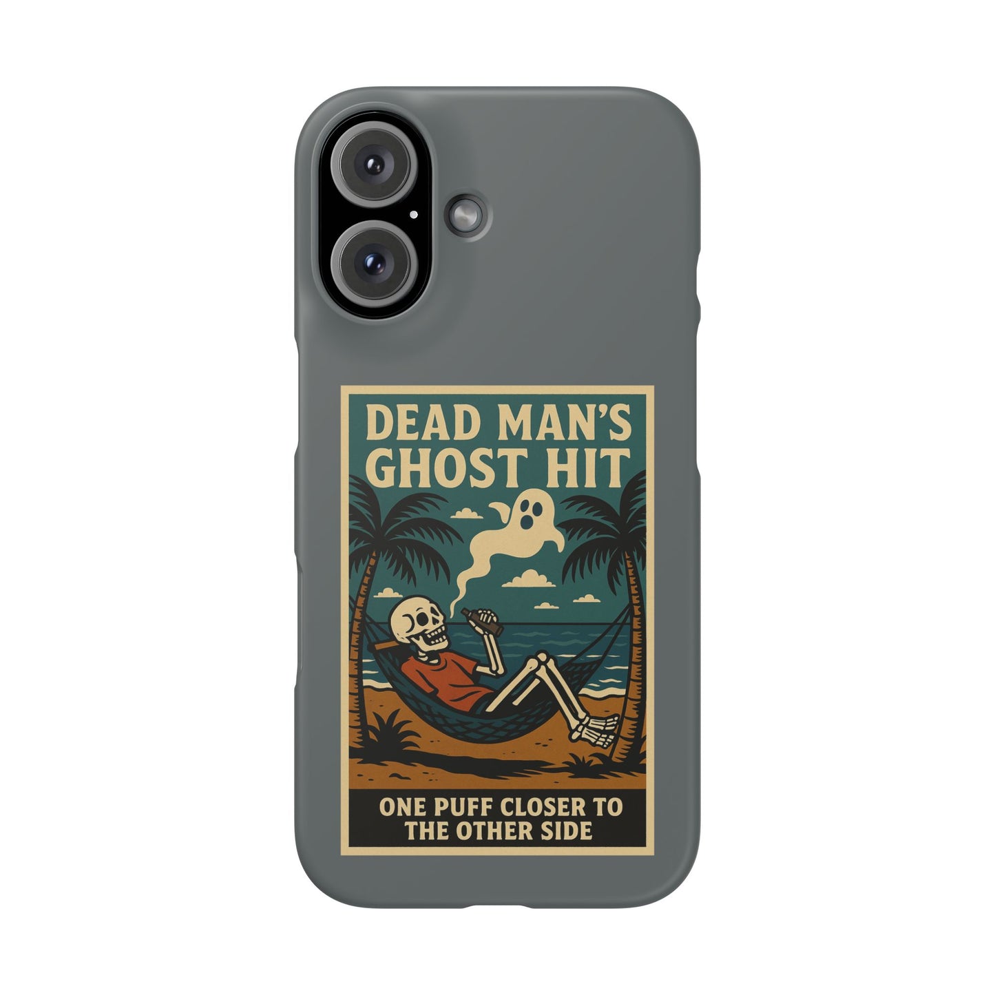 Dead Mans Ghost Hit iPhone Case One Puff Closer to the Other Side Skeleton Vibe Design