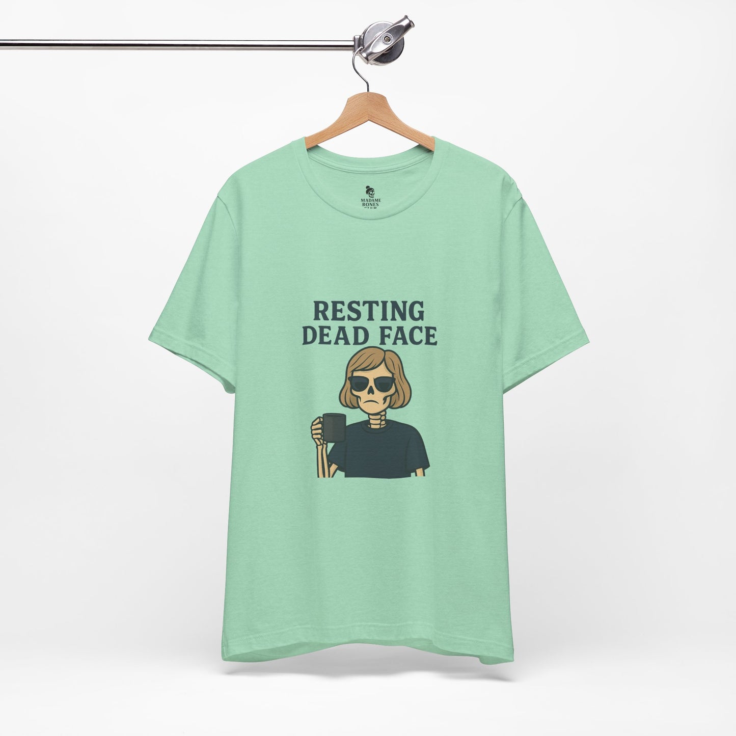 Resting Dead Face T-Shirt / Funny Skeleton Coffee Shirt | Burnout Humor Tee for Women | Dead Mans Club / Resting Dead Face Unisex Tee
