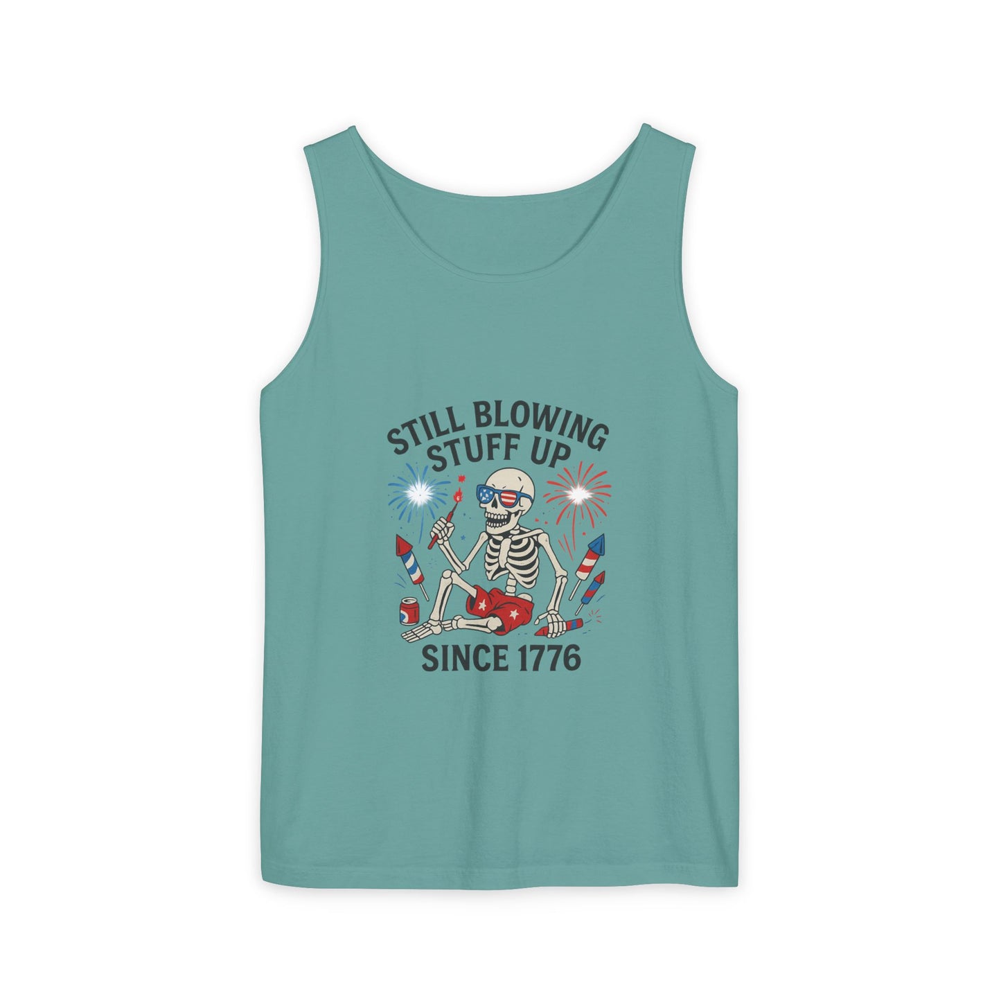 Unisex Still Blowing Stuff Up Since 1776 Tank Top Patriotic Skeleton Fireworks Design