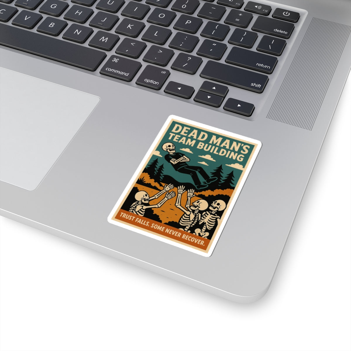 Dead Mans Team Building Sticker / Trust Falls. Some Never Recover. Kiss-Cut Stickers - Funny Decals for Team Bonding, Office Humor