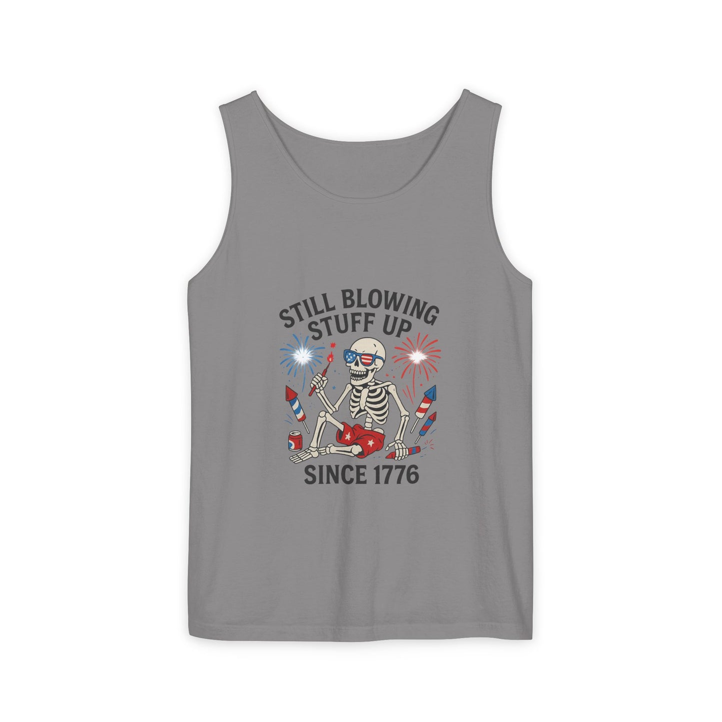 Unisex Still Blowing Stuff Up Since 1776 Tank Top Patriotic Skeleton Fireworks Design