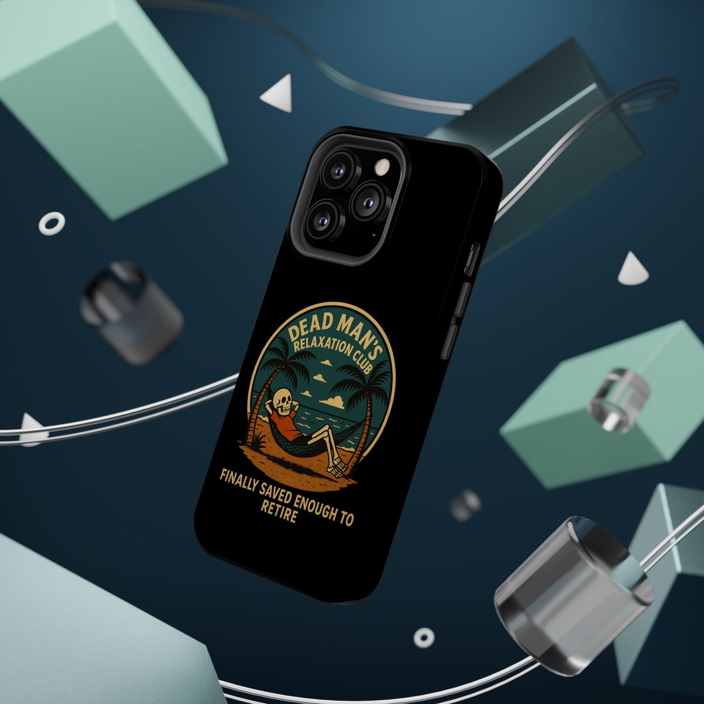 Dead Mans Relaxation Club iPhone Case / Finally Saved Enough to Retire Skeleton Beach Design