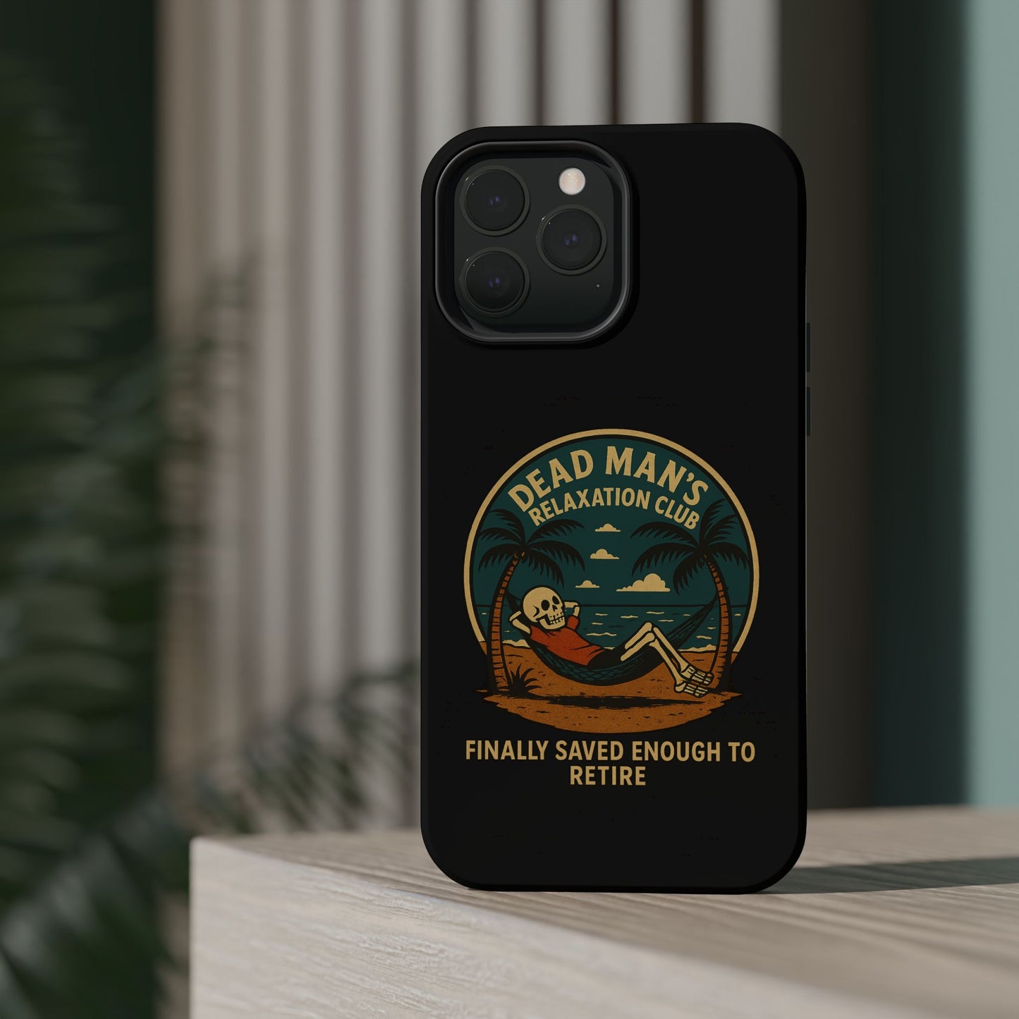 Dead Mans Relaxation Club iPhone Case / Finally Saved Enough to Retire Skeleton Beach Design