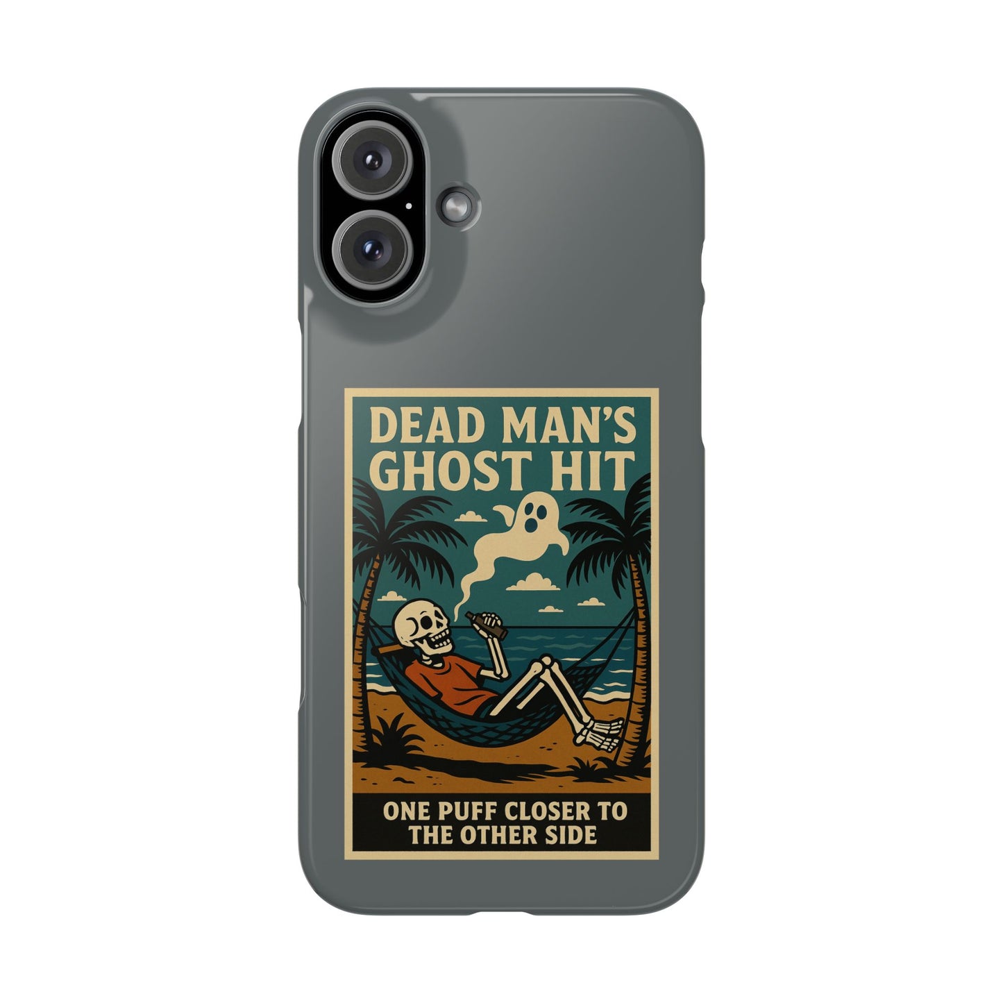 Dead Mans Ghost Hit iPhone Case One Puff Closer to the Other Side Skeleton Vibe Design
