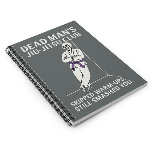 Dead Man’s Jiu-Jitsu Club Notebook / Funny BJJ Journal for Grapplers, Funny Notebook, BJJ Enthusiast