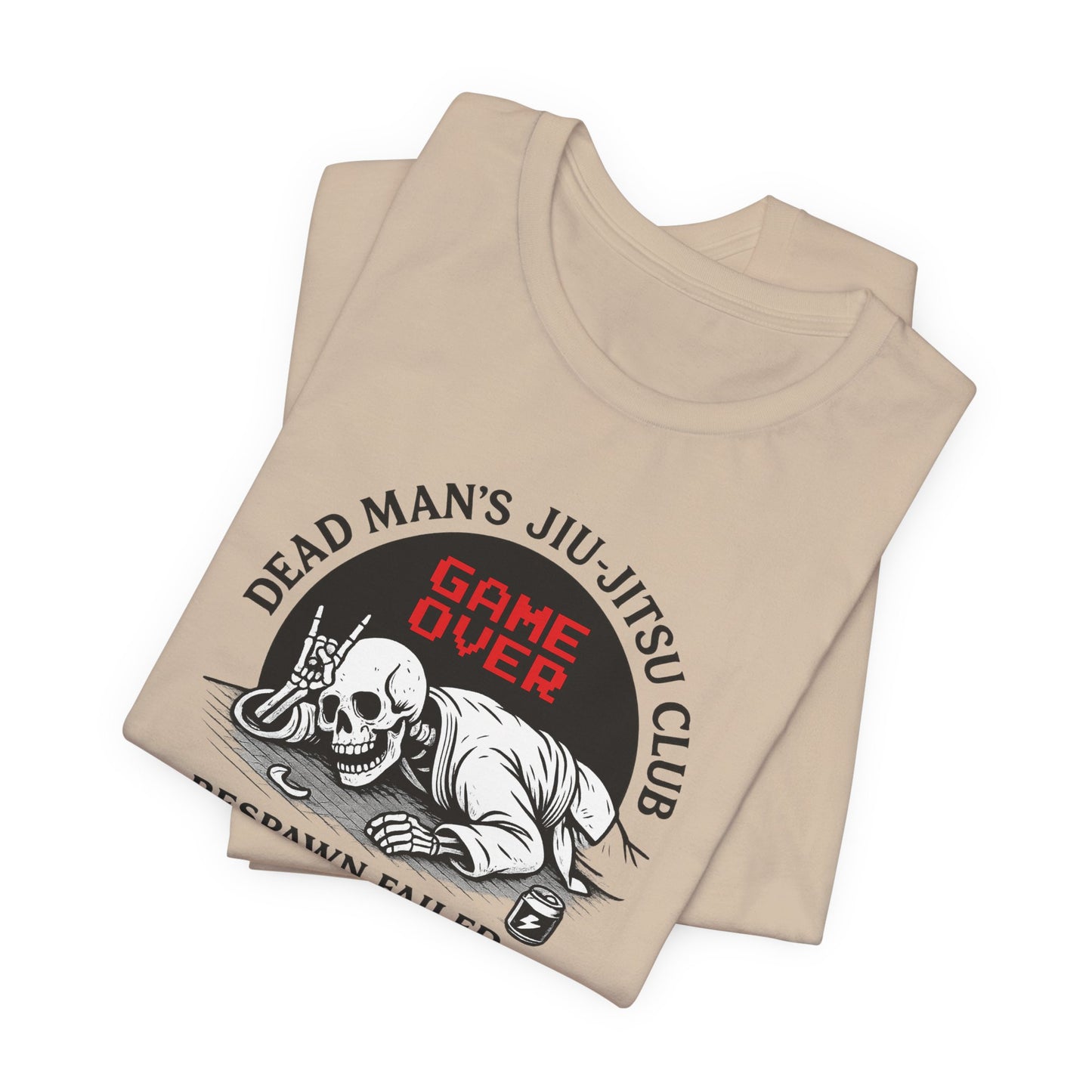 Dead Mans Jiu Jitsu Club Tee / Game Over Respawn Failed / Dead Mans Jiu Jitsu Tee, Game Over Shirt, Fight Gear, Martial Arts Apparel