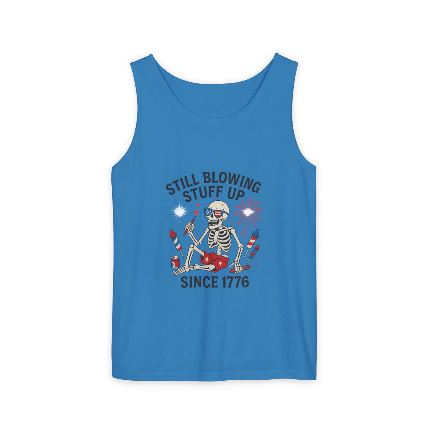 Unisex Still Blowing Stuff Up Since 1776 Tank Top Patriotic Skeleton Fireworks Design