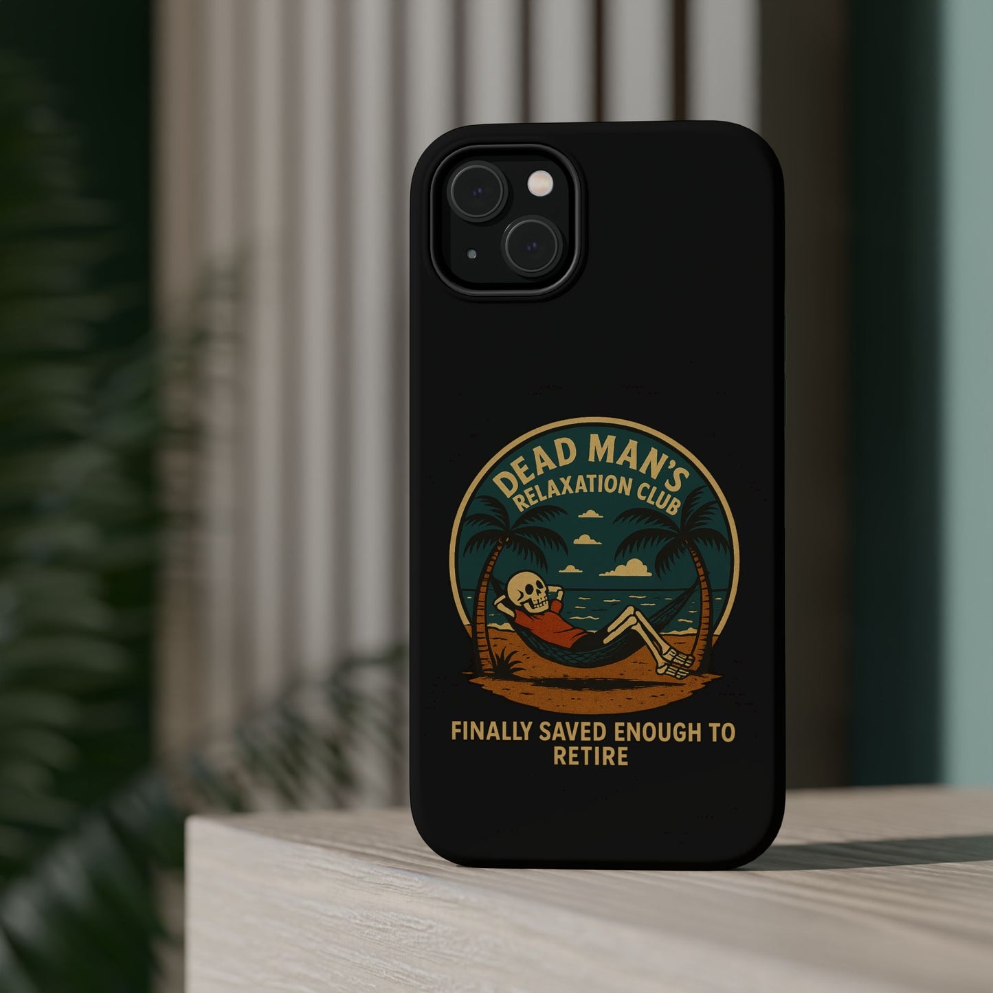 Dead Mans Relaxation Club iPhone Case / Finally Saved Enough to Retire Skeleton Beach Design