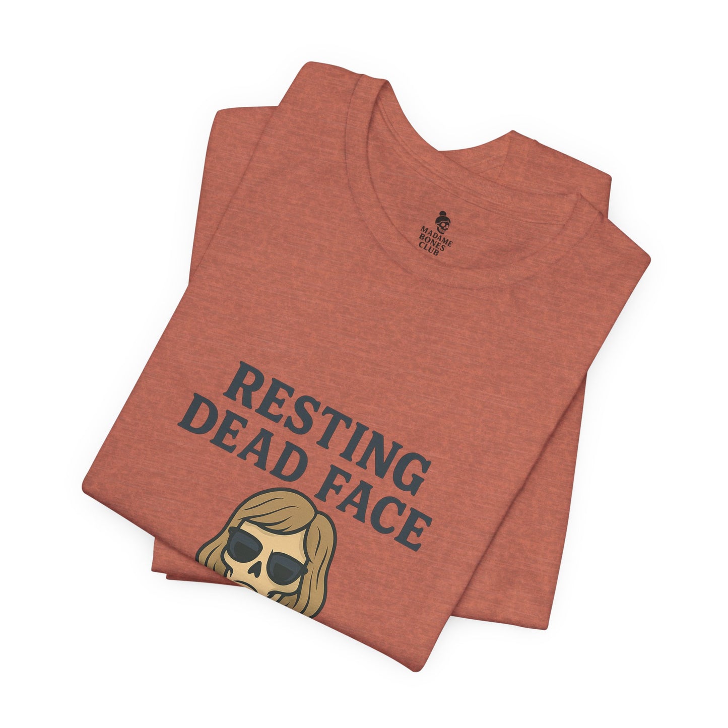 Resting Dead Face T-Shirt / Funny Skeleton Coffee Shirt | Burnout Humor Tee for Women | Dead Mans Club / Resting Dead Face Unisex Tee