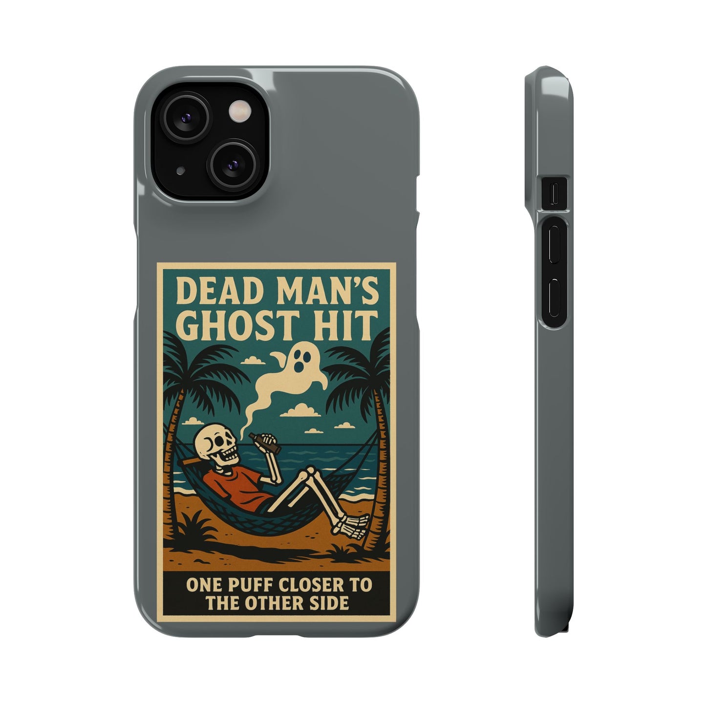 Dead Mans Ghost Hit iPhone Case One Puff Closer to the Other Side Skeleton Vibe Design