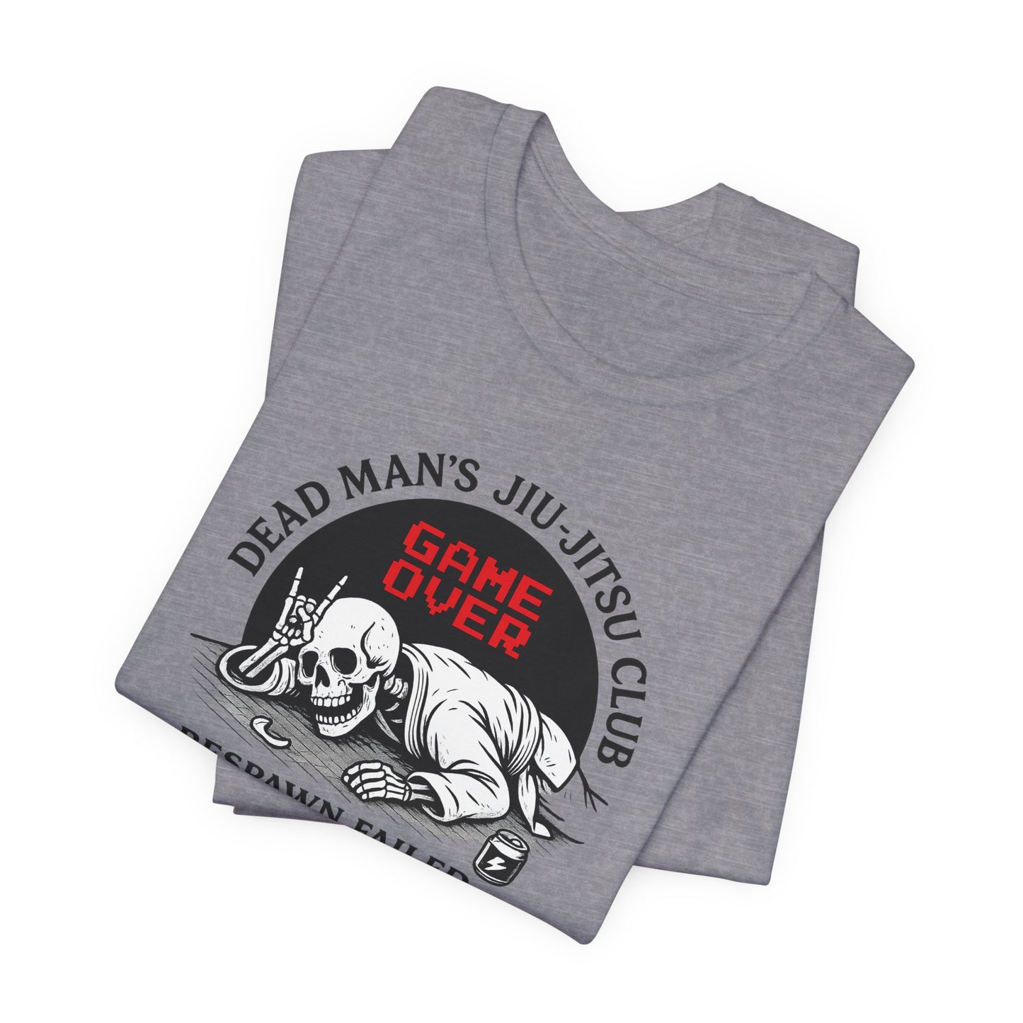 Dead Mans Jiu Jitsu Club Tee / Game Over Respawn Failed / Dead Mans Jiu Jitsu Tee, Game Over Shirt, Fight Gear, Martial Arts Apparel