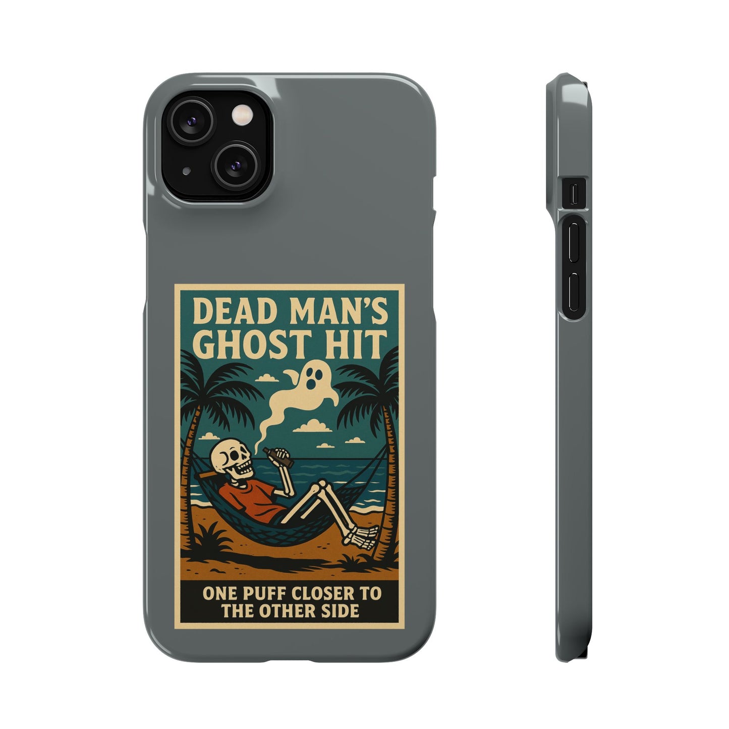Dead Mans Ghost Hit iPhone Case One Puff Closer to the Other Side Skeleton Vibe Design